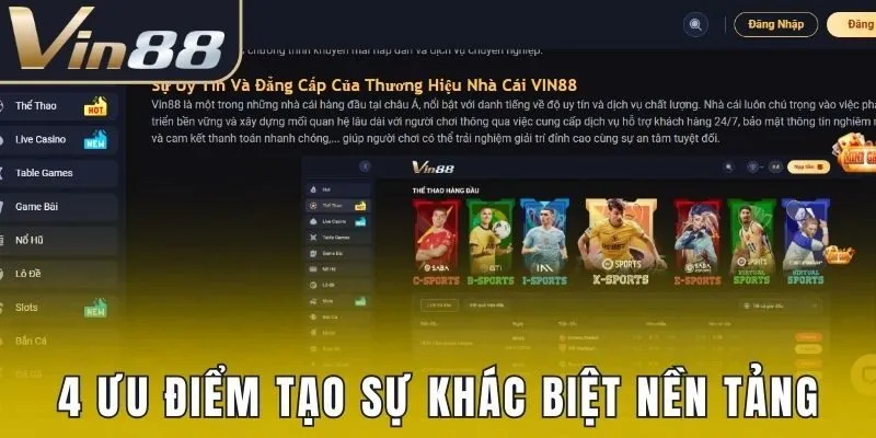 4 ưu điểm tạo sự khác biệt nền tảng